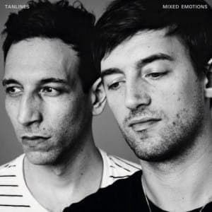 Tanlines: Mixed Emotions