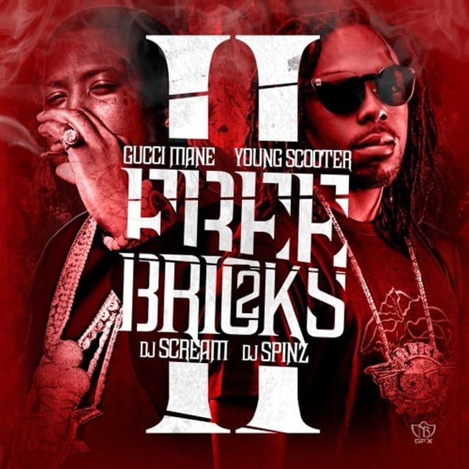 Brick Squad continue to dominate with Gucci Mane & Young Scooter’s Free Bricks 2 mixtape