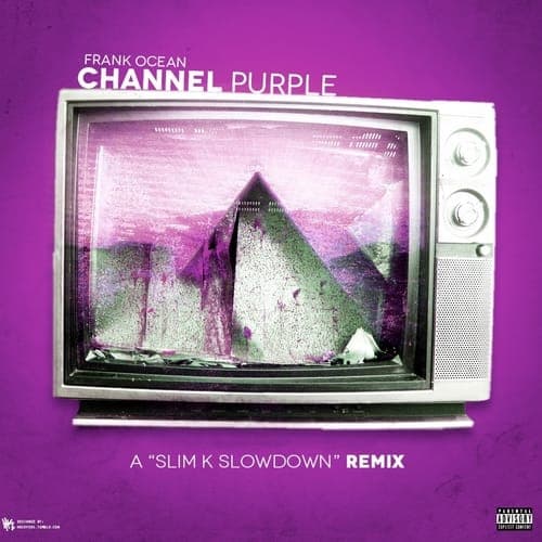 Channel Orange gets the chopped’n’screwed treatment on Channel Purple