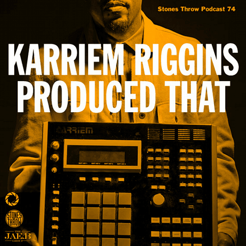 Stones Throw spotlight Karriem Riggins in new podcast