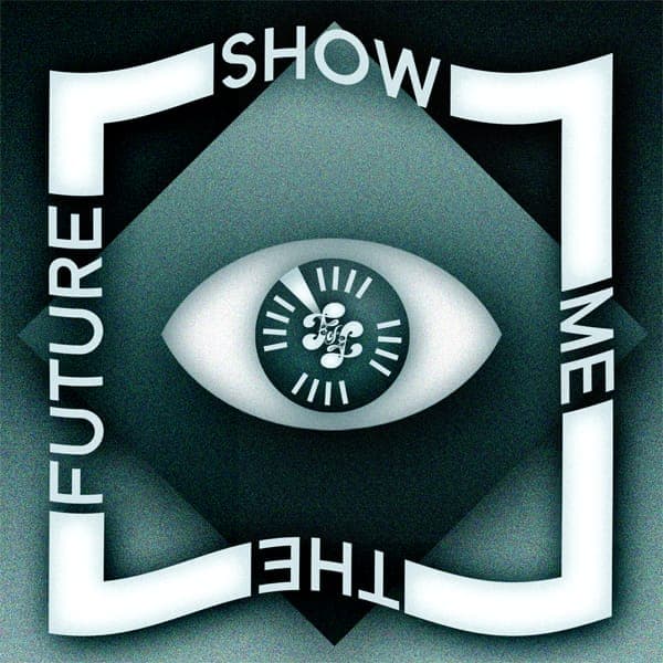 Download Friends Of Friends’ Show Me The Future compilation; Ryan Hemsworth and Octa Octa feature