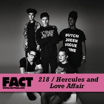 FACT mix 218: Hercules & Love Affair
