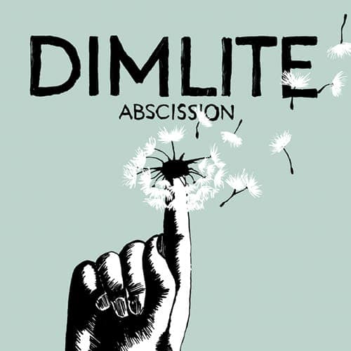 Stream Dimlite’s Abscission in full