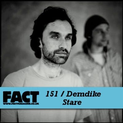 FACT mix 151: Demdike Stare