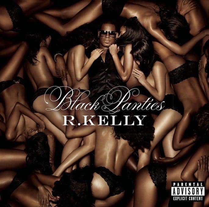 Stream R. Kelly's Black Panties