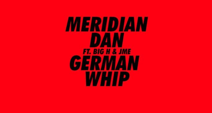 Meridian Dan signs album deal with PMR: 'German Whip' to see full release on March 31