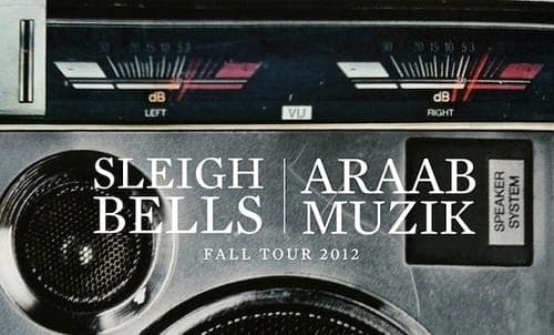 Sleigh Bells and AraabMUZIK announce joint tour