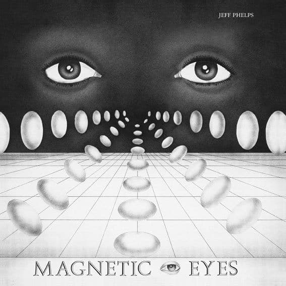 Jeff Phelps’ electro soul classic Magnetic Eyes reissued