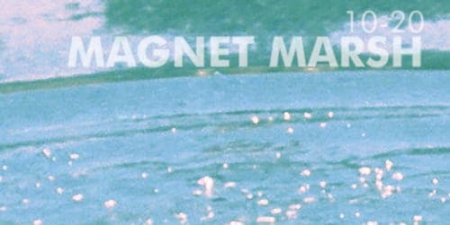 10-20 explores the Magnet Marsh