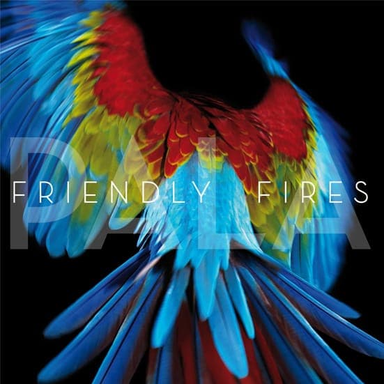 Friendly Fires return with Pala