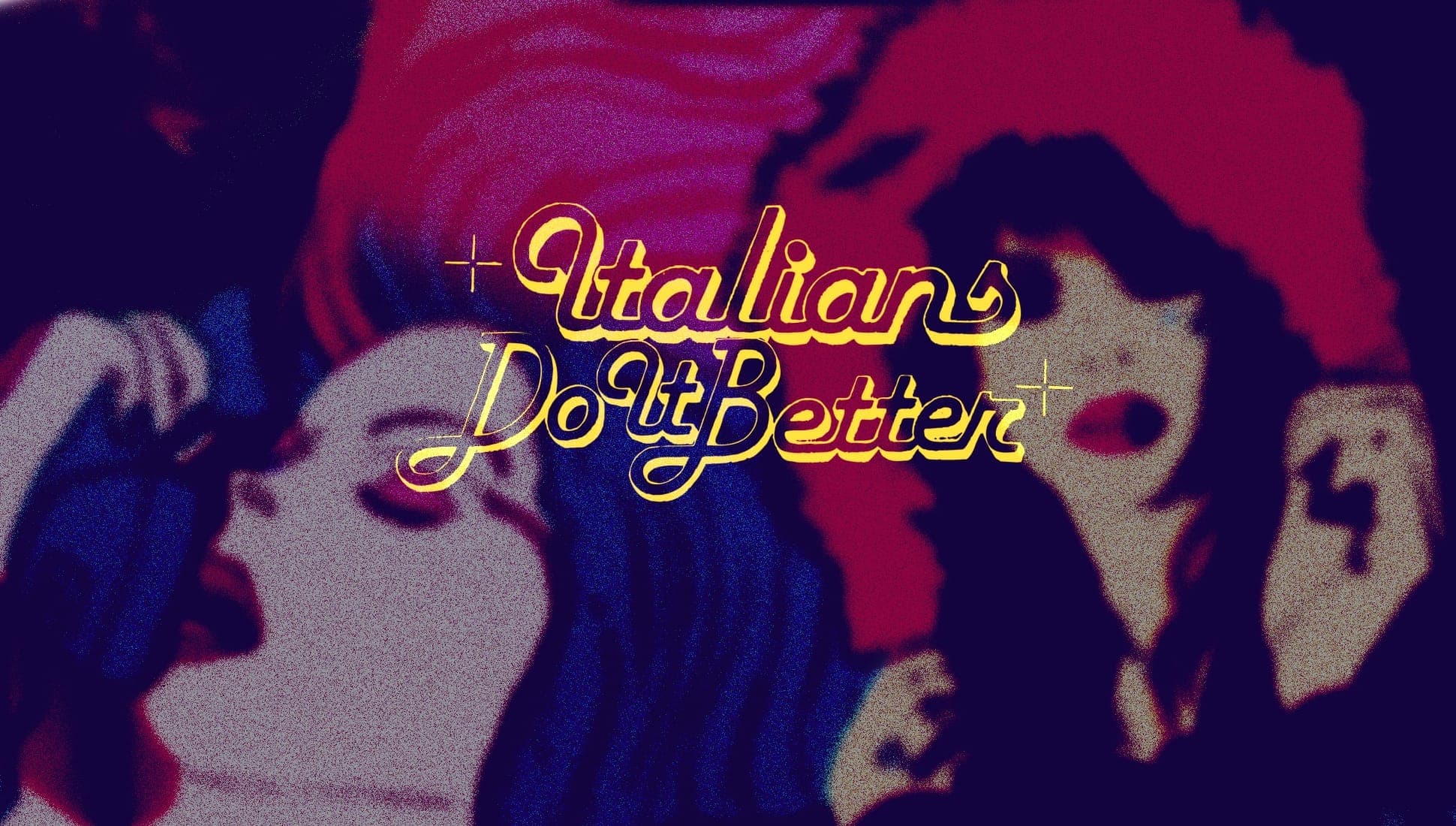 The essential… Italians Do It Better