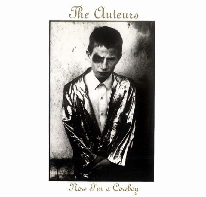 The Auteurs ready expanded reissues of Now I’m A Cowboy, After Murder Park and How I Learned To Love The Bootboys