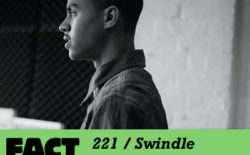 FACT mix 221: Swindle