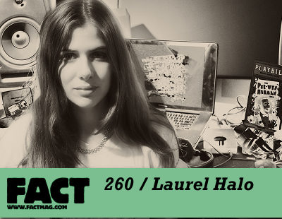 FACT mix 260: Laurel Halo