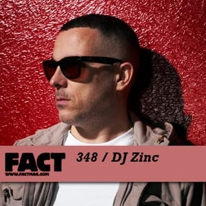 FACT mix DJ Zinc FACT mix DJ Zinc