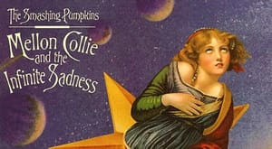 Smashing Pumpkins' <em>Mellon Collie And The Infinite Sadness</em> to get a colossal reissue Smashing Pumpkins' <em>Mellon Collie And The Infinite Sadness</em> to get a colossal reissue