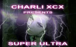 Download Charli XCX’s Super Ultra mixtape, featuring reworks of How To Dress Well, Art of Noise