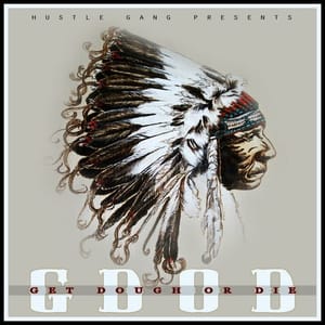 Hustle_Gang_Gdod_get_Dough_Or_Die-front-large