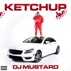 DJ_Mustard_Various_Artists_Ketchup-front-large