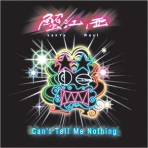 Kanye_West_Cant_Tell_Me_Nothing_-_The_Official_Mix-front-large