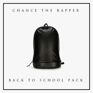 Chance-The-Rapper-Back-To-School-Pack
