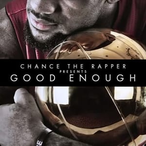Chance-The-Rapper-Good-Enough-Cover