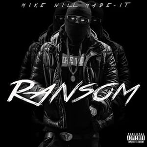 Mike Will unveils <em>Ransom</em> tracklist, features Young Thug, Rich Homie Quan, iLOVEMakonnen and more