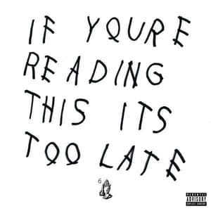 Drake releases new mixtape <em>If You're Reading This It's Too Late</em>