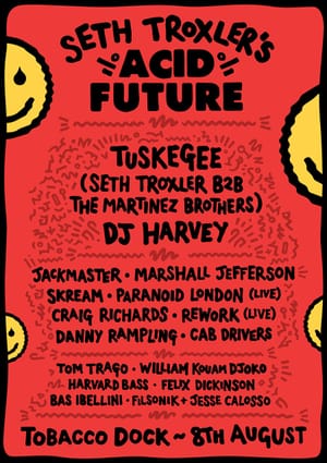 Seth Troxler reveals line-up for Acid Future