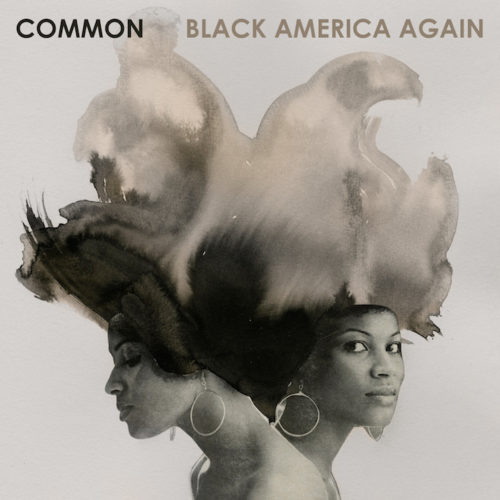common-black-america-again-track-list