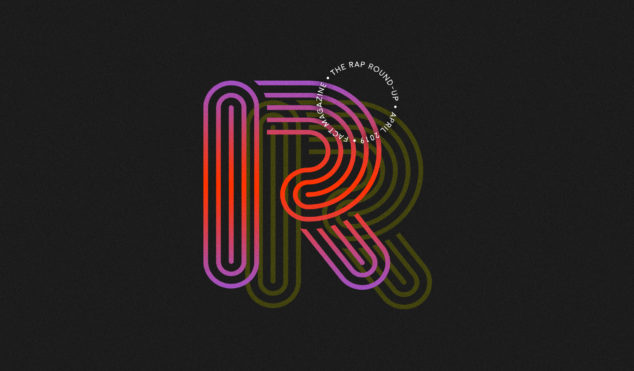 The Rap Round-up: April 2019